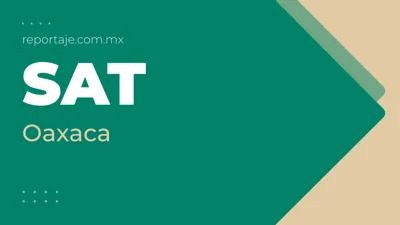 SAT en Oaxaca