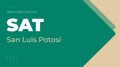 SAT en San Luis Potosí